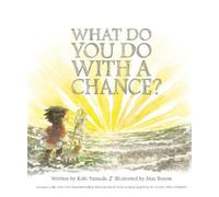 Kobi Yamada What Do You Do With A Chance? (Copertina rigida) What Do You Do With