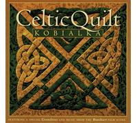 Kobialka, Daniel - Celtic Quilt