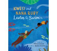 Kobina Commeh Kwesi and Nana Ruby Learn to Swim (Copertina rigida)