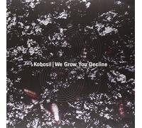 Kobosil - We Grow You Decline