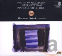 Kobrin,Alexander - 12th Van Cliburn...: Alexander Kobrin