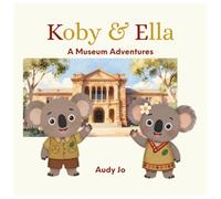 Koby & Ella: A Museum Adventure