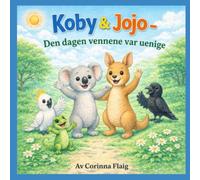Koby & Jojo - Den dagen vennene var uenige
