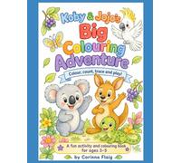Koby & Jojo’s Big Colouring Adventure Teamwork: A Fun Activity and Colouring Book for Ages 3-5