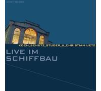 Koch-Schutz-Studer-U - Live Im Schiffbau