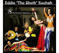 Kochak, Eddie - STRICTLY BELLY DANCING 5