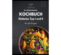 Kochbuch Diabetes Typ I und II: low fat & vegan