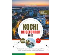 KOCHI REISEFÜHRER 2026: Entdecken Sie Japans Küstenstadt, verborgene Perlen, lokale Küche, Attraktionen und Shikoku-Abenteuer