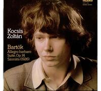 Kocsis Zoltan - Bartok: Allegro Barbaro / Suite, Op. 14 / Szonata