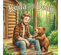 Koda and Dean: When a Bear and a Man Become Family