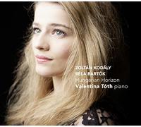 Valentina Toth Valentina Toth: Hungarian Horizon: Piano Music of Kodaly and (CD)