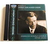 Kodaly, Z. - Works For Mixed Choir Vol.2