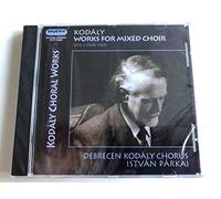 Kodaly, Z. - Works For Mixed Choir Vol