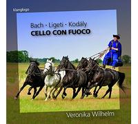 Johann Sebastian Bach Bach/Ligeti/Kodaly: Cello Con Fuoco (CD) Album