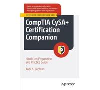 Kodi A. Cochran CompTIA CySA+ Certification Companion (Tascabile)