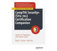 Kodi A. Cochran Kyle CompTIA Security+ (SY0-701) Certification Comp (Tascabile)