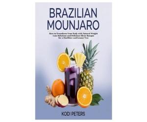 Kodi Peters Brazilian Mounjaro (Tascabile)