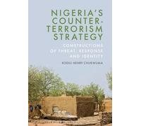 Kodili Henry Chukwuma Nigeria’s Counter-Terrorism Strategy (Copertina rigida)