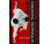 Kodokan Judo: Throwing Techniques by Toshiro Daigo (1-Aug-2005) Hardcover