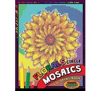 Kodomo Publishing Flower Circle Mosaics Coloring Book (Tascabile)
