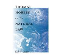 Kody W. Cooper Thomas Hobbes and the Natural Law (Copertina rigida)