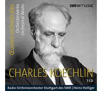 Koechlin*C - Orchestral Works
