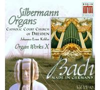 Köhler,Johannes Ernst - Silbermann Orgel-Orgelwerke