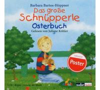 Köhler,Juliane - Das Grosse Schnüpperle Osterbuch
