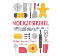 Koekjesbijbel: Rutger bakt van amandelkrullen tot Zeeuwse speculaas