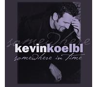 Koelbl, Kevin - Somewhere In Time