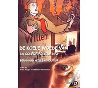 Koele woede van Bernhard Willem Holtrop (DVD) Bernhard 'Willem' Holtrop
