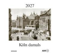 Köln damals 2027: Eindrücke der Großstadt