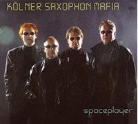 Kölner Saxophon Mafia - Spaceplayer
