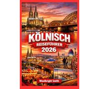 KÖLNISCH REISEFÜHRER 2026