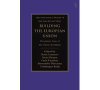 Koen Lenaerts Building the European Union (Tascabile)