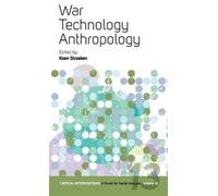 Koen Stroeken War, Technology, Anthropology (Tascabile)