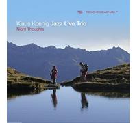 Koenig, Klaus/ Klaus Koenig Jazz Live Trio - Night Thoughts