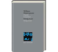 König Lear / King Lear: King Lear. (Gesamtausgabe, 14)- zweisprachige Ausgabe -