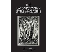 Koenraad Claes The Late-Victorian Little Magazine (Tascabile)