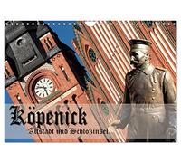 Köpenick - Altstadt und Schlossinsel (Wandkalender 2026 DIN A4 quer), CALVENDO Monatskalender: Köpenicks historische Altstadt auf einer Insel zwischen ... ist die Heimat des "Hauptmanns von Köpenick"