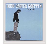 Koeppen, Todd Carter - Catch Me