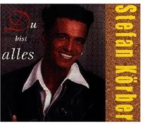 Körber,Stefan - Du Bist Alles