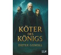 Köter des Königs - Krieg der Clans: Chroniken von Hamish Halbauge 1