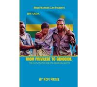 Kofi Piesie From Privilege to Genocide (Tascabile)