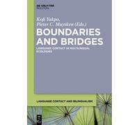 Kofi Yakpo Boundaries and Bridges (Copertina rigida)