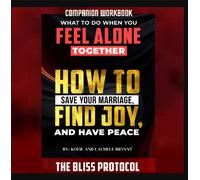 Kofie And Lachele Bryant Companion Workbook - The Bliss Protocol (Tascabile)