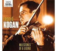 Kogan, Leonid - Milestones Of A Legend