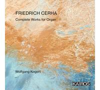 `Kogert, Wolfgang` Wolfgang Kogert - Friedrich Cerha: Complete Works Fo CD NUOVO