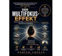 Kognitionswissenschaftlich inspirierte und aufmerksamkeitsbezogene Analyse zu Birgit Amelung’s Der Multifokus-Effekt: Fokussteuerung, Entscheidungsprozesse und mentale Ressourcen