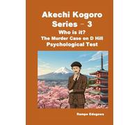 Kogoro Akechi Series - 3 "Who is it? - The Murder Case on D Hill- Psychological Test"